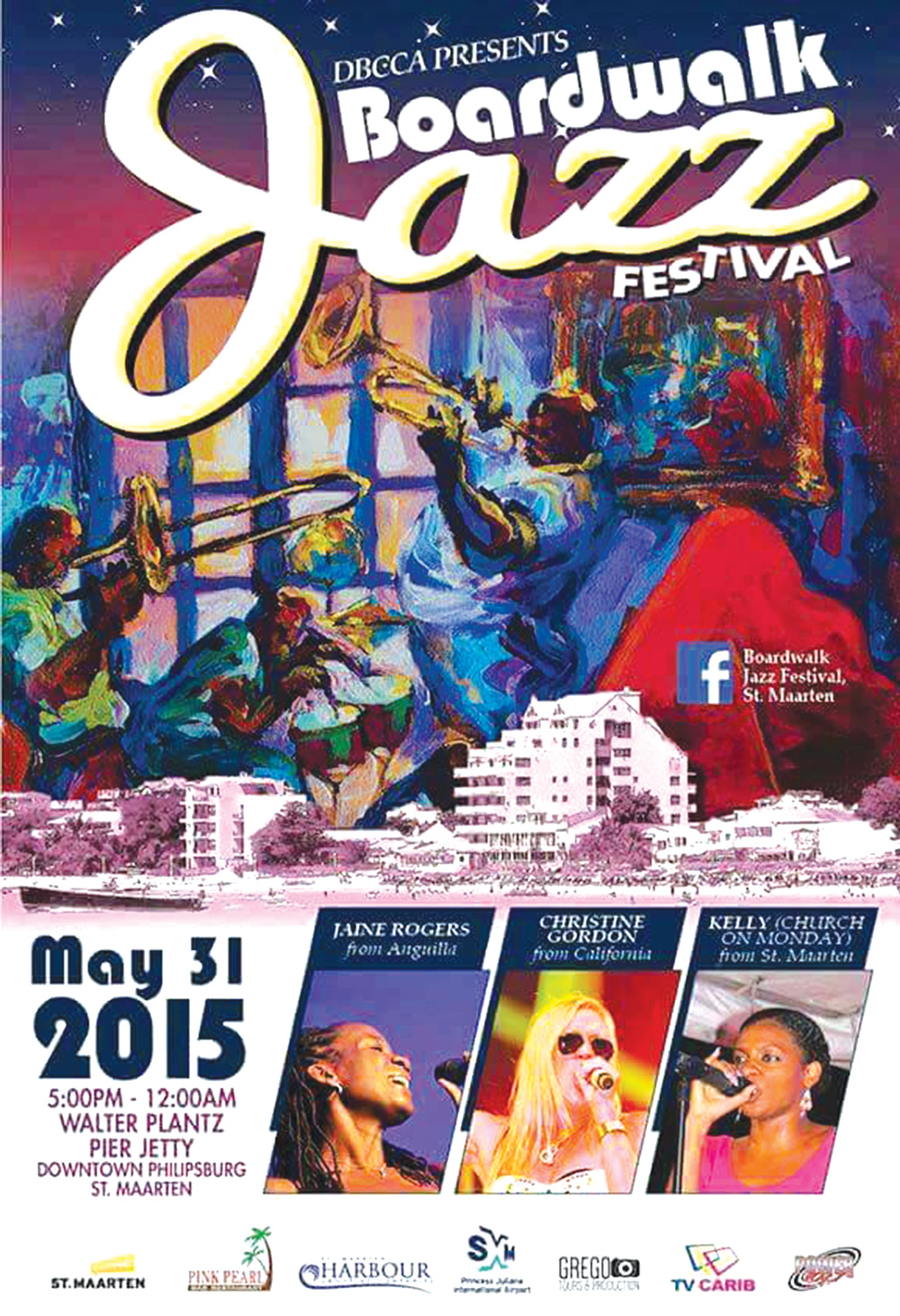 St Maarten Boardwalk Jazz Festival Sunday May 31 2015 - St Maarten ...