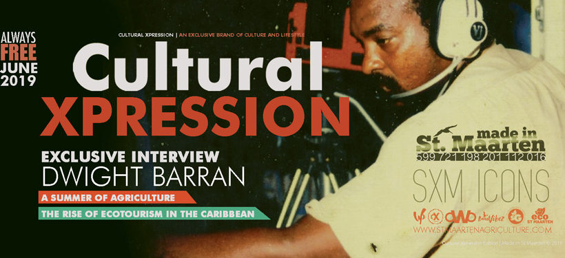 Cultural Xpression June 2019 | Exclusive Interview Dwight Barran