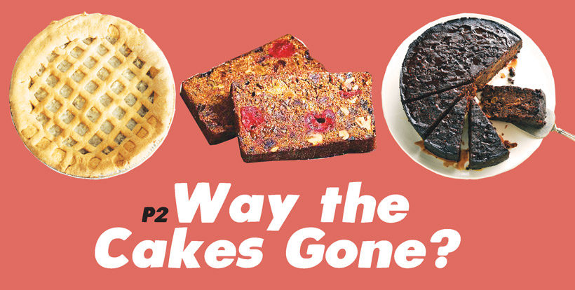 Way the Cakes Gone ? | Cultural Xpression Dec 2021